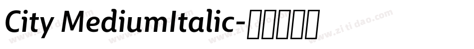 City MediumItalic字体转换